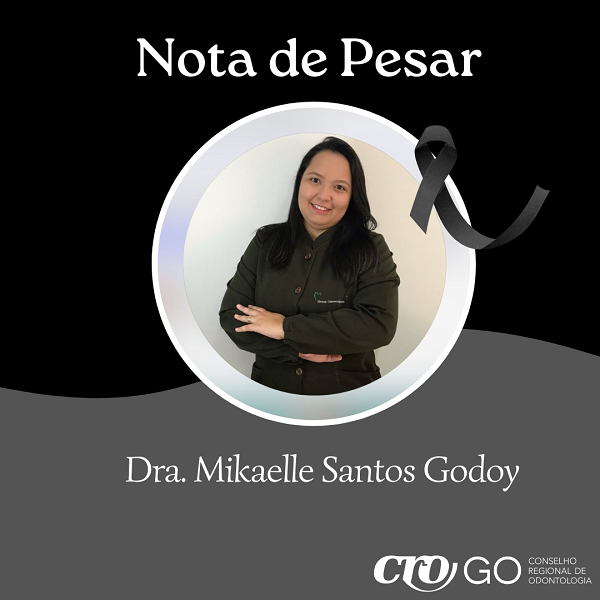 Nota de Pesar - Dra. Mikaelle Santos Godoy - 450 x 600