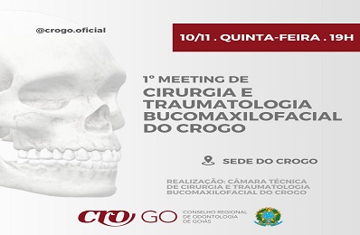 1º Meeting de Cirurgia e Traumatologia Bucomaxilofacial do CROGO - 398 x 260