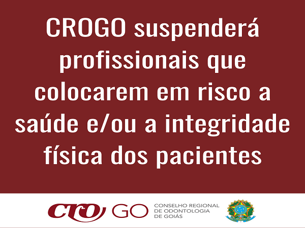 CROGO suspenderá profissionais por exercício ilegal de procedimentos não odontológicos - 600 x 450