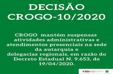 Decisão CROGO - 10 - Mantém suspensas atividades - 398 x 260