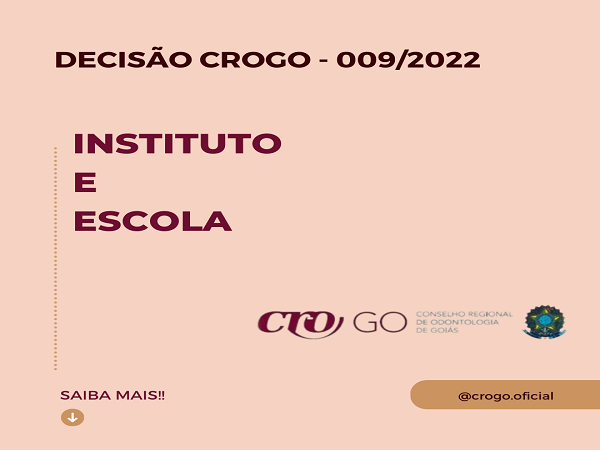 Decisão CROGO 0092022 - Instituto e Escola - 600 x 450