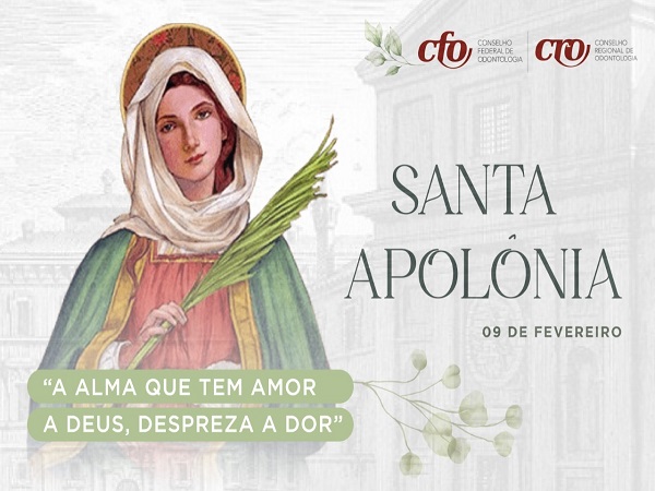 Dia de Santa Apolônia - 9 de fevereiro - 600 x 450