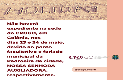Feriado 23 e 24 de  Maio - Padroeira de Goiânia - 398 x 260