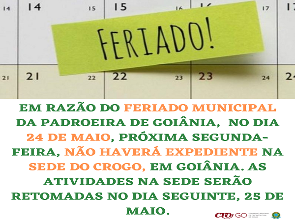 Feriado 24 de Maio - Dia da Padroeira de Goiânia - 600 x 450