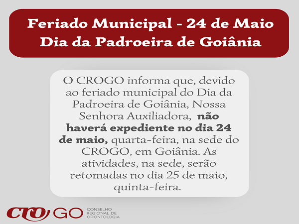 Feriado Municipal 24 de Maio - Dia da Padroeira de Goiânia - 600 x 450