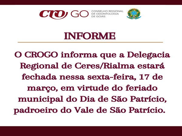 Feriado municipal  Delegacia Regional de Ceres Rialma  17 de março - 600 x 450