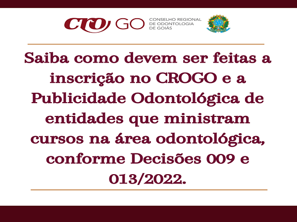 Inscrição no CROGO e publicidade odontológica de entidades que ministram cursos na área odontológica - 600 x 450