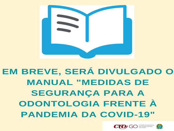 Manual MEDIDAS DE SEGURANÇA PARA A ODONTOLOGIA FRENTE À PANDEMIA DA COVID-19 - 600 x 450