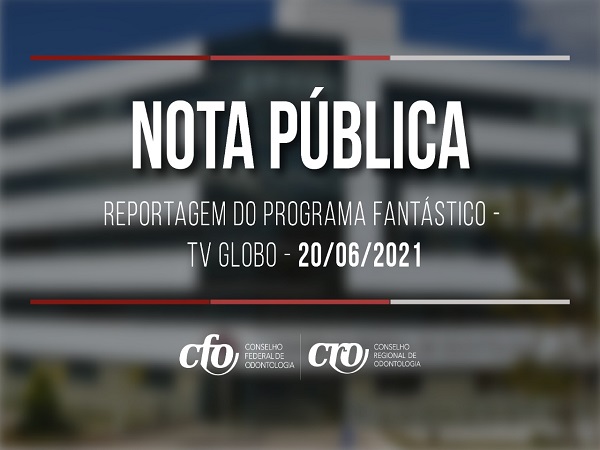 Nota Pública Reportagem Fantástico - 600 x 450