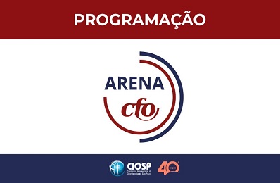 Programação Arena CFO CIOSP 1 - 398 x 260