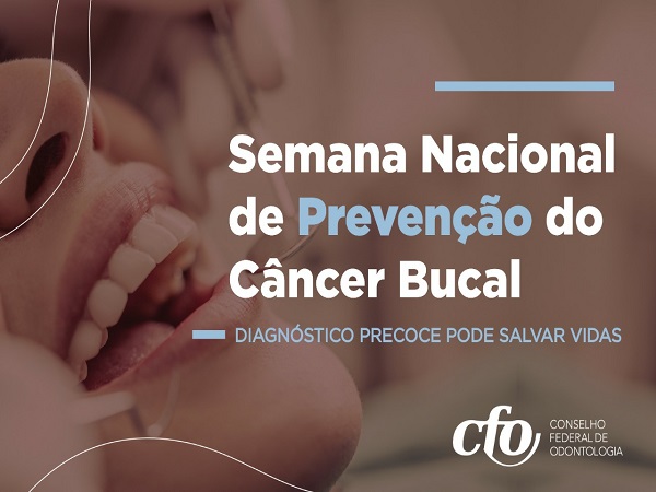 Semana Nacional Câncer Bucal - banner - 600 x 450