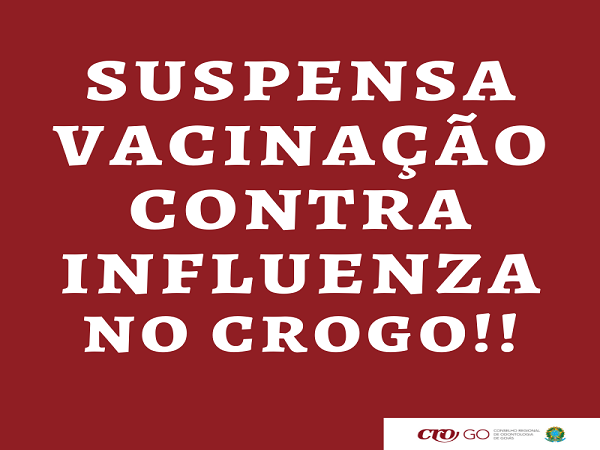 Vacinação no CROGO suspensa 600 X 450