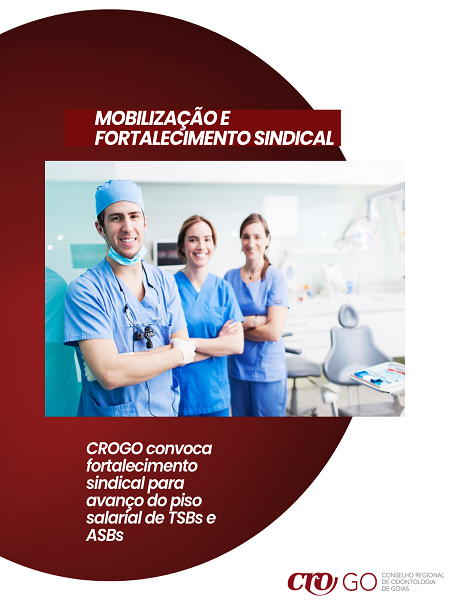 CROGO convoca fortalecimento sindical para avanço do piso salarial de TSBs e ASBs - 450 x 600